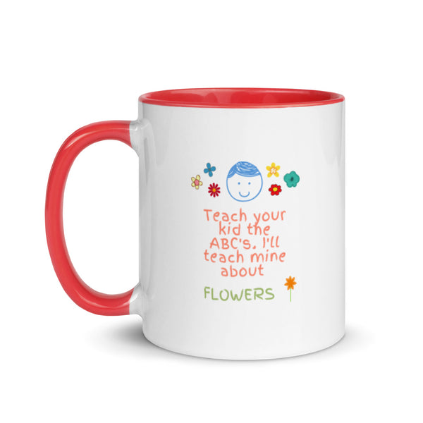 Teach Me About Flowers Mug