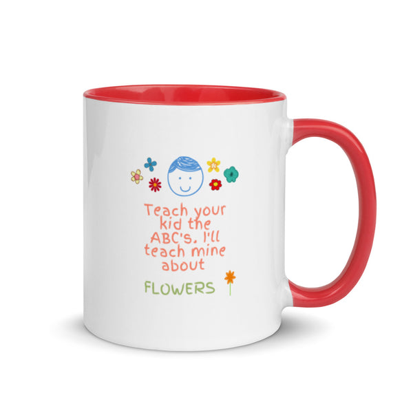 Teach Me About Flowers Mug