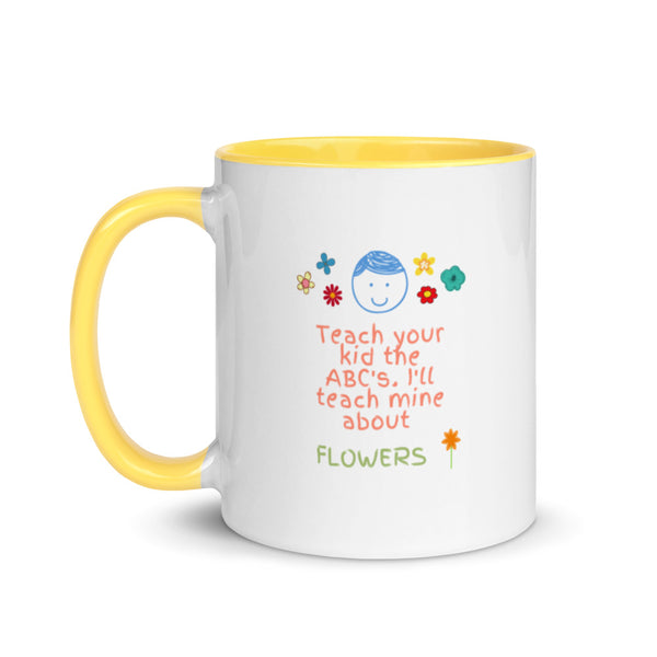 Teach Me About Flowers Mug