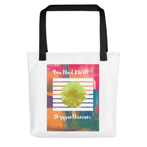 You Had Me At Chrysanthemum Tote Bag (White)