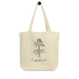 Engage Your Roots Organic Tote Bag