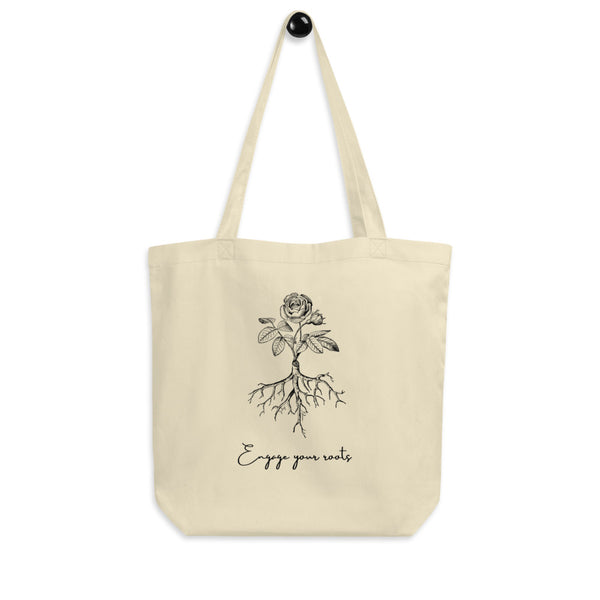 Engage Your Roots Organic Tote Bag