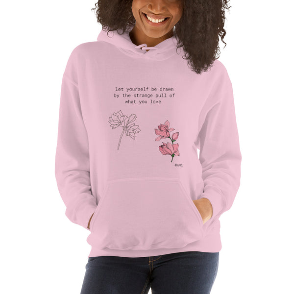 Let Yourself Be Drawn Rumi Woman's Hoodie