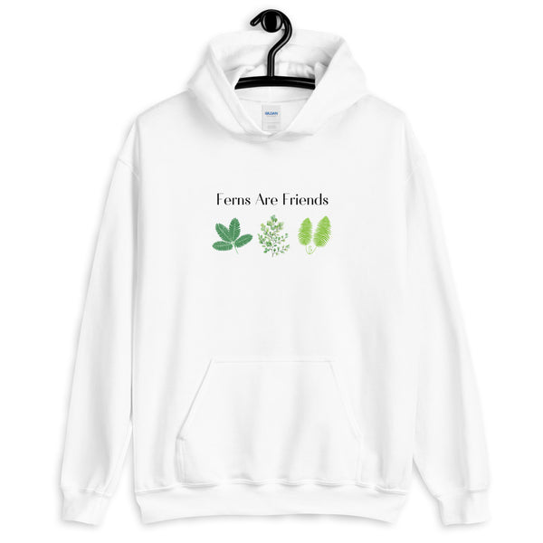 Ferns Are Friends Unisex Hoodie