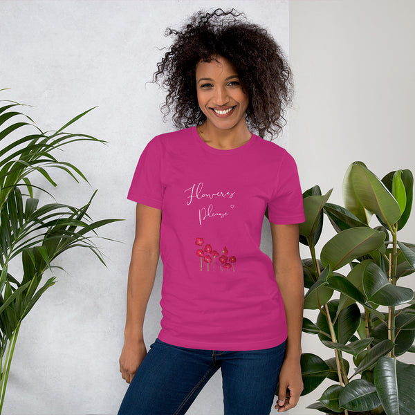 Flowers Please Women's T-Shirt