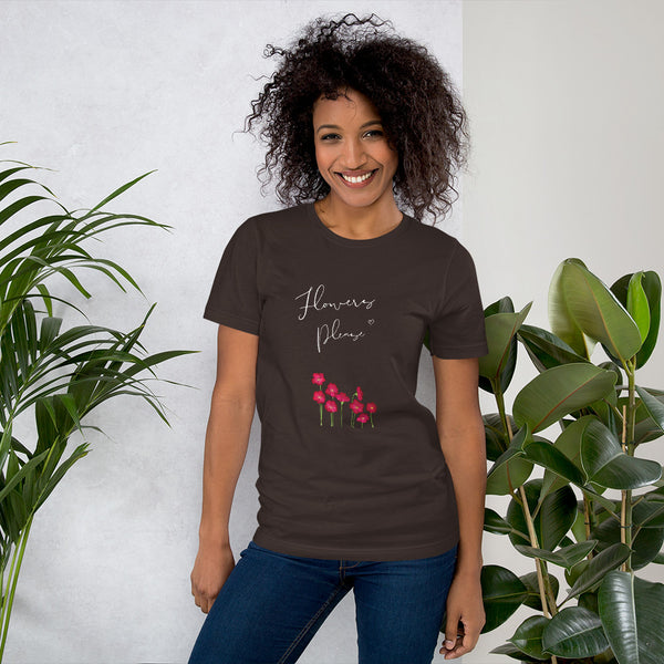 Flowers Please Women's T-Shirt