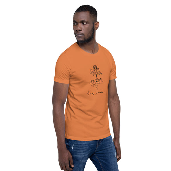 Engage Your Roots Unisex T-Shirt