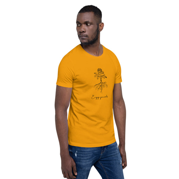 Engage Your Roots Unisex T-Shirt