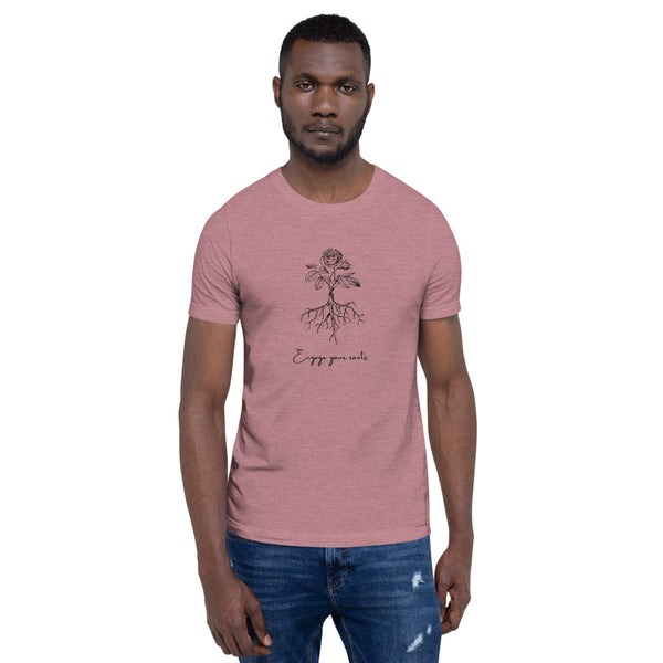 Engage Your Roots Unisex T-Shirt