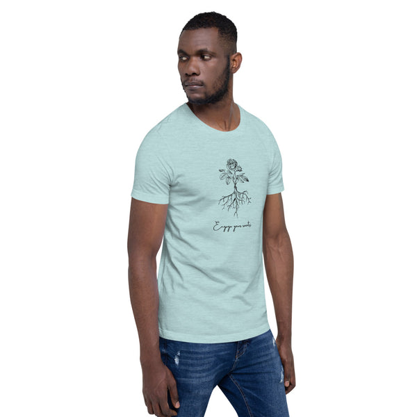 Engage Your Roots Unisex T-Shirt