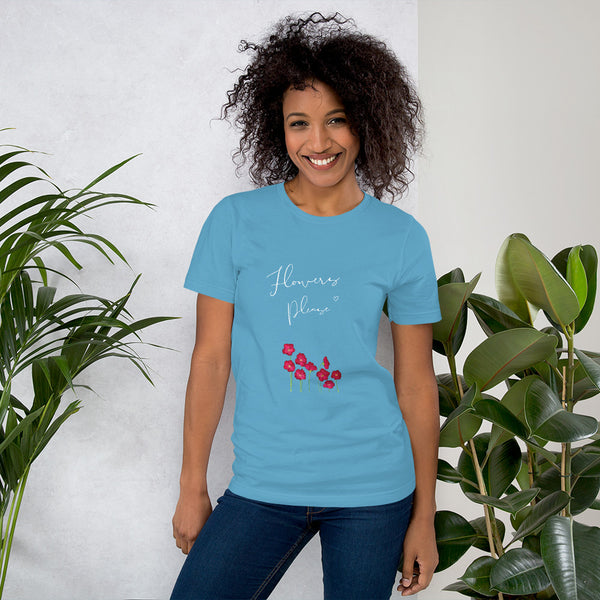 Flowers Please Women's T-Shirt