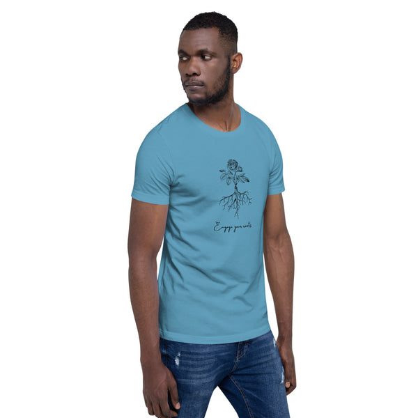 Engage Your Roots Unisex T-Shirt