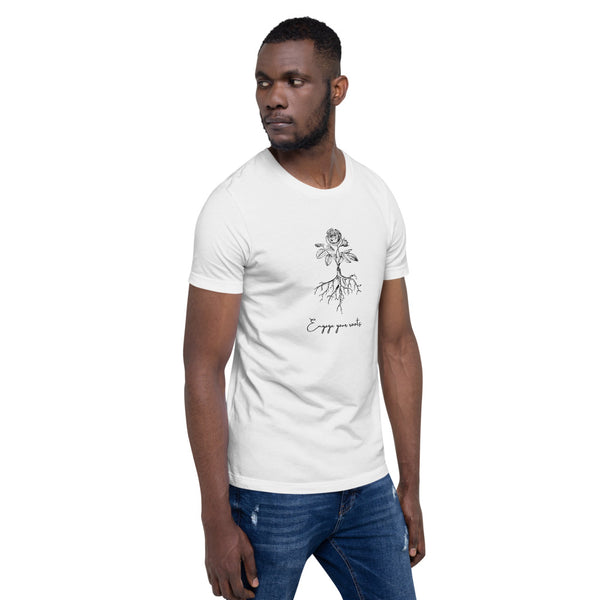 Engage Your Roots Unisex T-Shirt