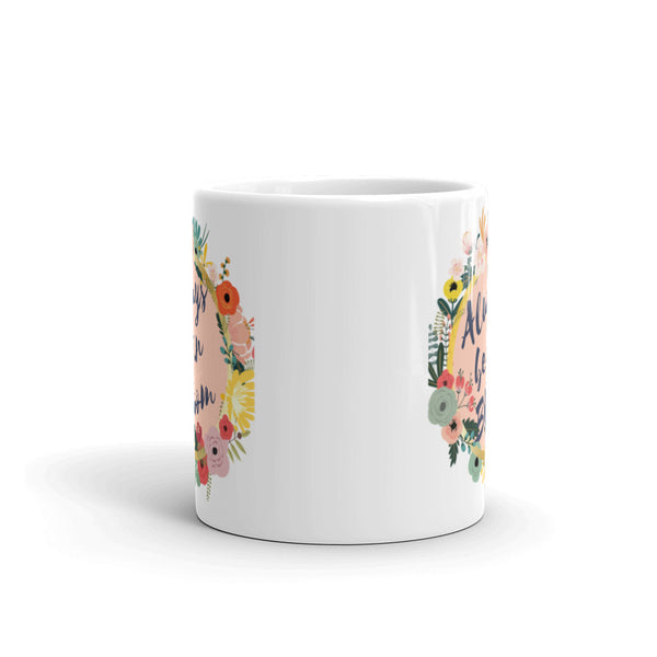 Be In Bloom Mug