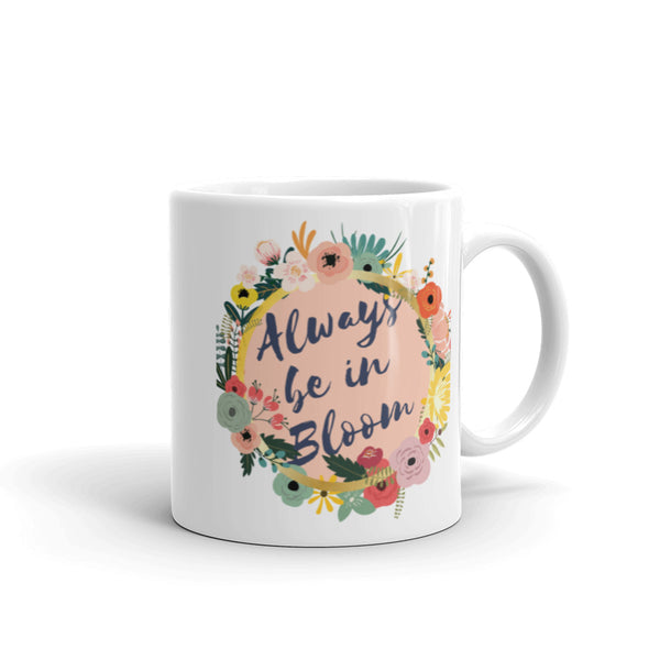 Be In Bloom Mug