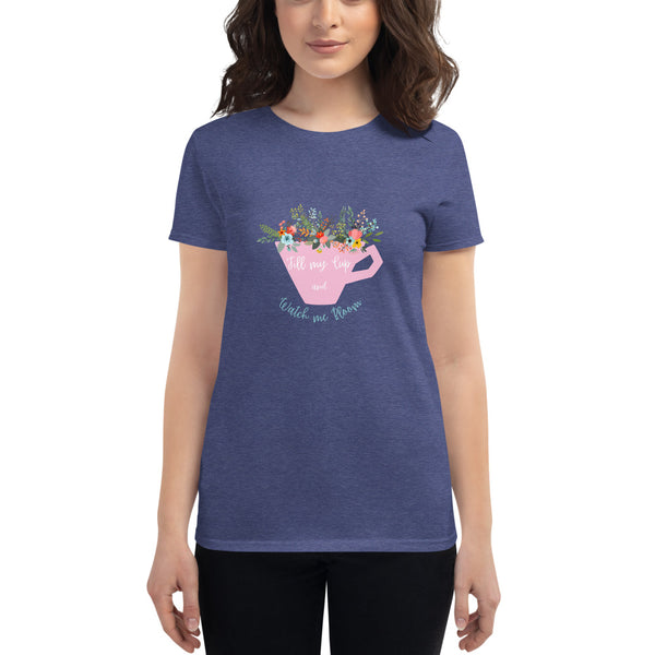 Fill My Cup Women's T-shirt